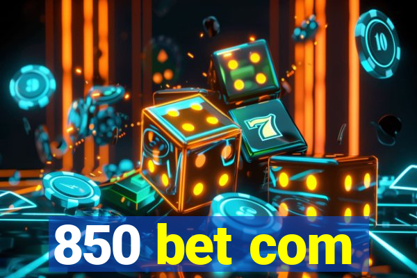 850 bet com